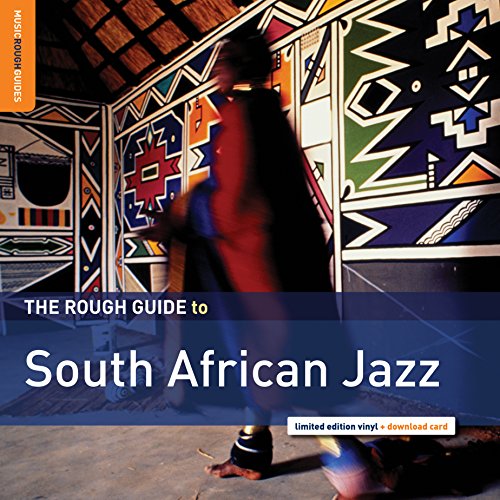 The Rough Guide To South African Jazz
