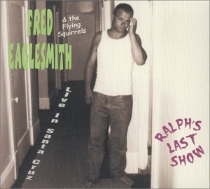 Ralph S Last Show-Live In Sant