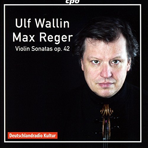 Reger: Sonatas For Violin Solo Op. 42