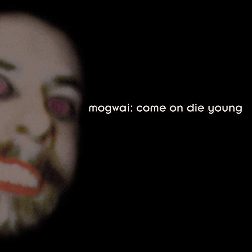 Come On Die Young (Deluxe Edt.)