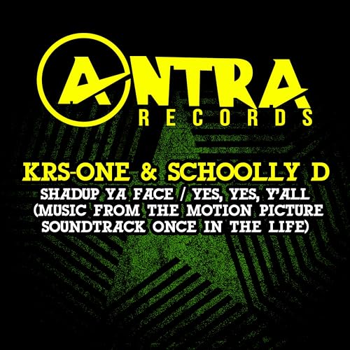Shadup Ya Face / Yes, Yes, Y'All (Music From The Motion Picture Soundtrack Once In The Life)