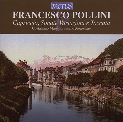 Pollini: Capriccio, Sonate, Variazioni