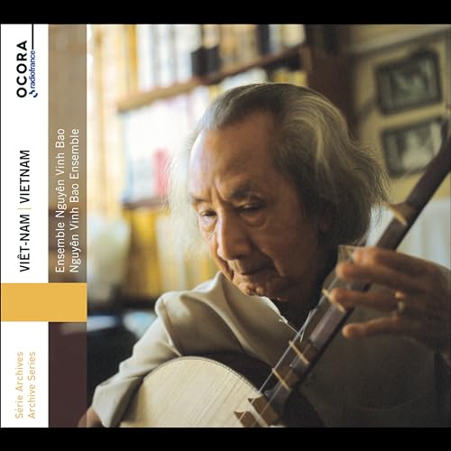 Vietnam: Ensemble Nguyen Vinh Bao