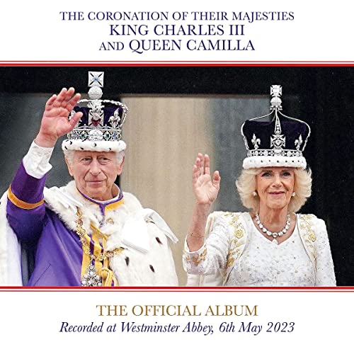 The Coronation Of Their Majesties King Charles Iii And Queen Camilla