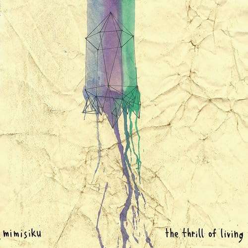 Thrill Of Living