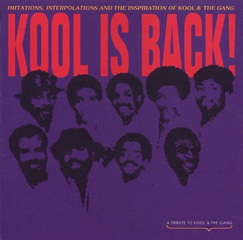 Kool Is Back!