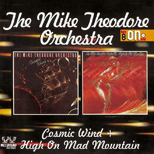Cosmic Wind/High On Mad Mountain