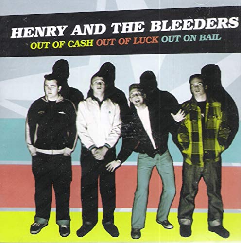 Out Of Cash,Out Of Luck,Out On...
