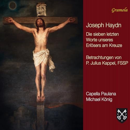 Joseph Haydn: The Seven Last Words Of Our Saviour On The Cross
