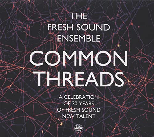 Common Threads-A Celebration Of 30 Years Fsnt