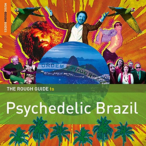 The Rough Guide To Psychedelic Brazil **2Xcd Speci