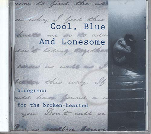 Cool Blue Lonesome: Bluegras
