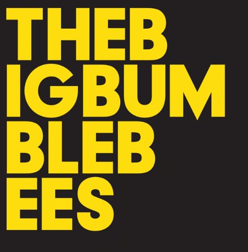 The Big Bumble Bees