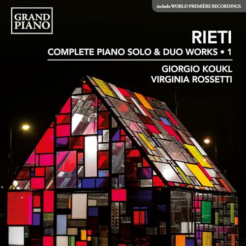 Vittorio Rieti: Complete Piano Solo & Duo Works 1