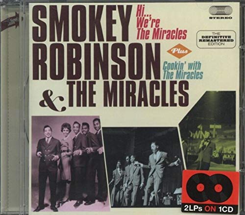 Hi...We'Re The Miracles (+ Cookin' With The Miracles)