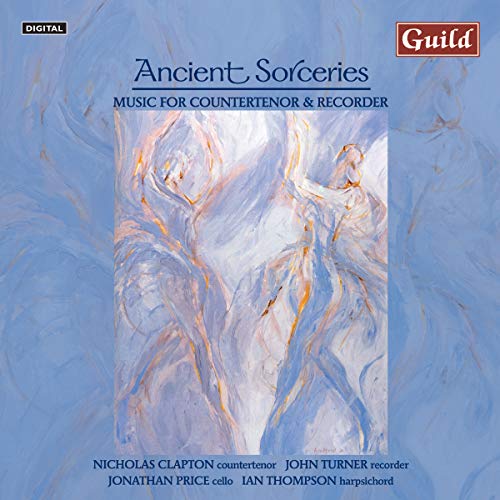 Ancient Sorceries Music For Countertenor & Recorde