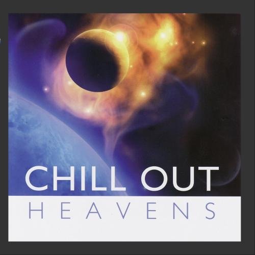 Chill Out: Heavens