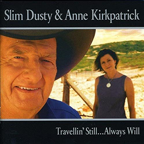 Travellin Still, Always Will