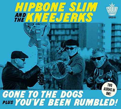 Gone To The Dogs + You'Ve Been Rumbled!