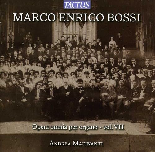 Bossi M.E.:Opera Omnia Per Organo-Vol.7