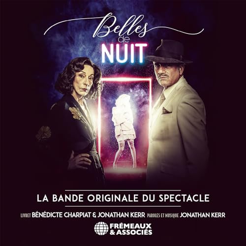 Belles De Nuit-La Bande Originale Du Spectacle
