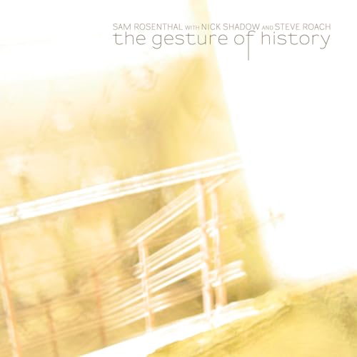 The Gesture Of History