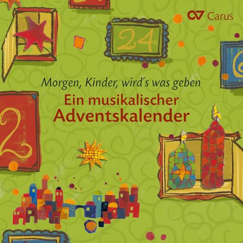 Morgen, Kinder, Wird 'S Was Geben