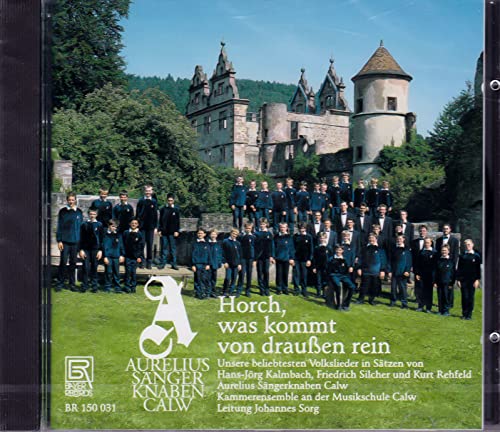 Horch Was Kommt Von Draussen Rein: German Folksong