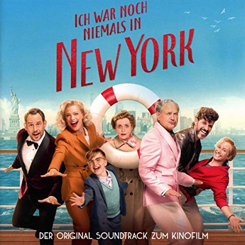 Ich War Noch Niemals In New York (Original Soundtr