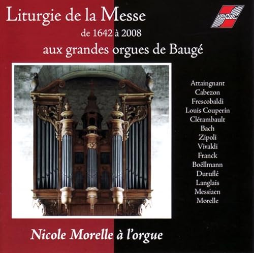 Liturgie De La Messe De 1642 À 2008