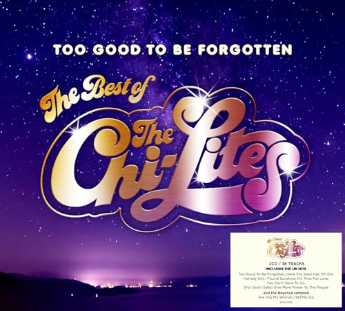 Too Good To Be Forgotten - Best Of
