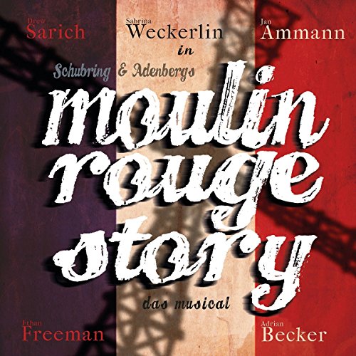 Moulin Rouge Story-Das.