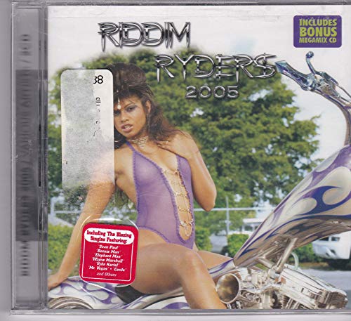 Riddim Ryders 2005