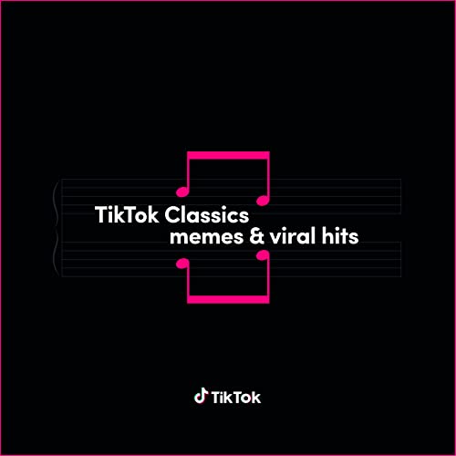 Tiktok Classics - Memes & Viral Hits