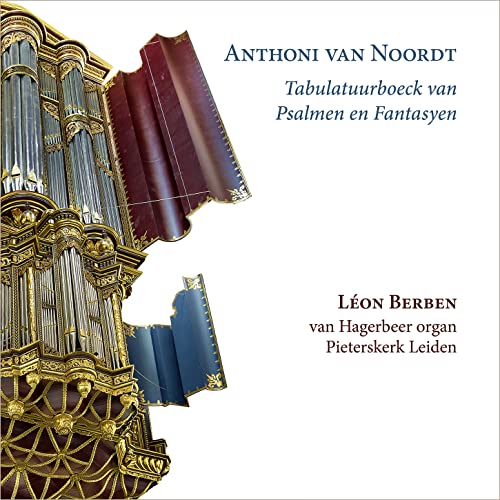 Van Noordt: Tabulatuurboeck Van Psalmen En Fantasyen
