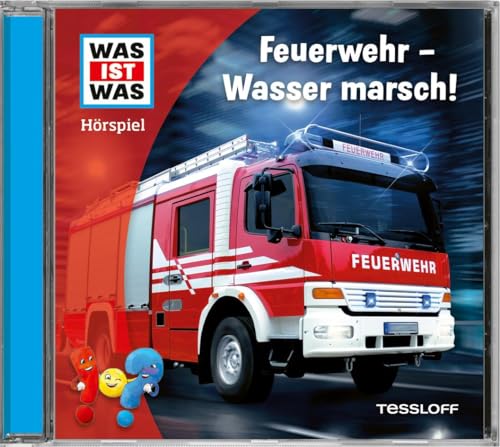 Feuerwehr - Wasser Marsch!