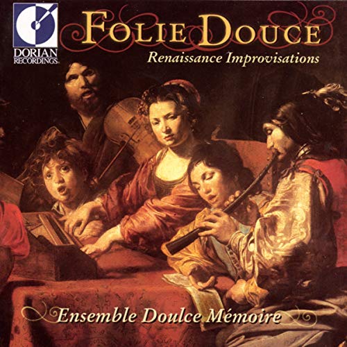 Folie Douce - Renaissance Improvisations