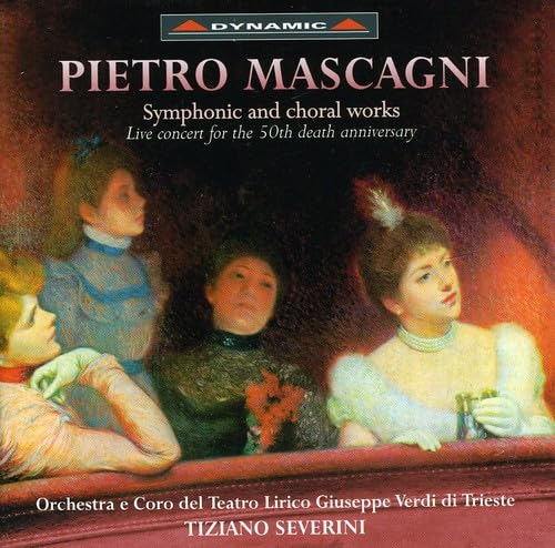 Mascagni-Symphionic And Choral