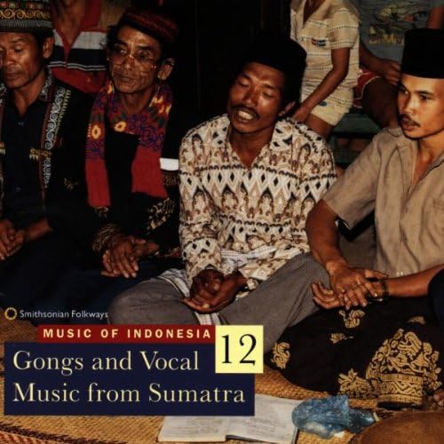 Gongs & Vocal Music From Sumat