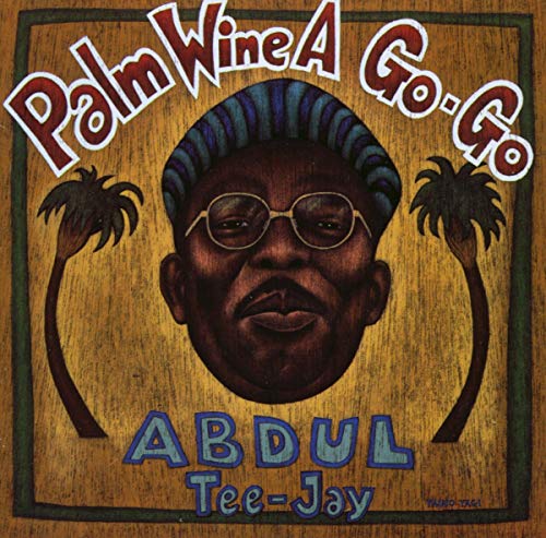 Palm Wine A Go-Go