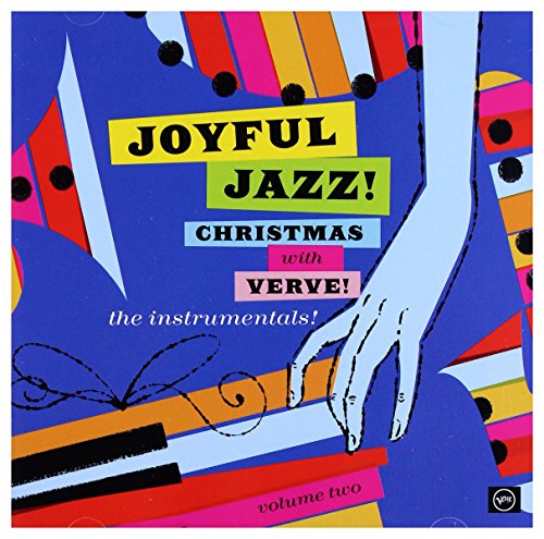 Joyful Jazz Christmas With Verve 2: Instrumentals