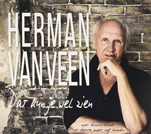 Dat Kun Je Wel Zien Dat..