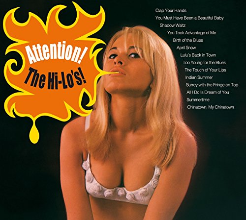 Attention! The Hi-Lo'S!