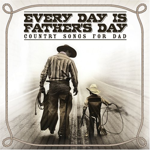 Every Day Is Father S Day: Coun