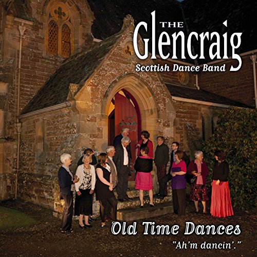 Ah'M Dancin'-Old Time Dances