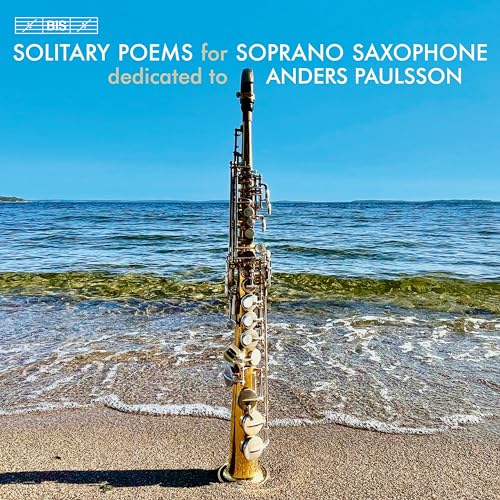 Solitary Poems For Soprano Saxophone
