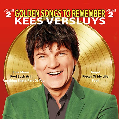 Kees Versluys - Golden Songs To Remember (Vol 2)