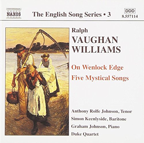 On Wenlock Edge, 5 Mystical Songs E