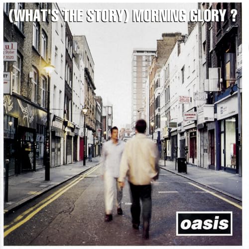 (What'S The Story) Morning Glory?