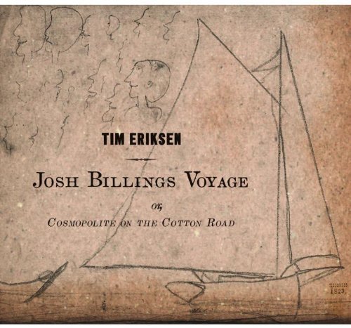 Josh Billings Voyage Or Cosmopolite On The Cotton (2 Cd)